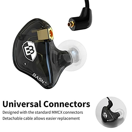 BASN earbud with universal MMCX connectors and detachable cable.